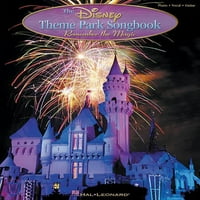 A Disney Vidámpark énekeskönyve: Emlékezz a varázslatra