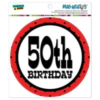 50. ötvenedik születésnap Piros fekete pöttyös-kör MAG-NEATO autó Hűtőmágnes