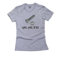 Aw Nuts-Funny Nuts and Bolt grafikai tervezés női pamut szürke póló