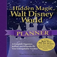 A Walt disney World planner rejtett varázsa: teljes szervező, folyóirat és emléktárgy az Ön számára: 9781440528101