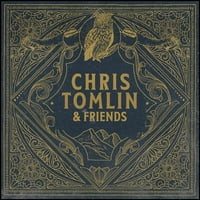 Chris Tomlin & Barátok-Bakelit