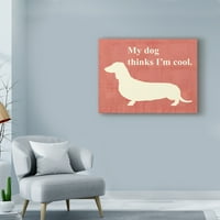 Védjegy Képzőművészet 'A kutyám azt gondolja, hogy jó vagyok' vászon művészete a Vision Studio