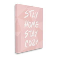 A Stupell Industries maradjon otthon maradjon, hangulatos geometriai rózsaszín minta vászon fali művészet, Anna Quach