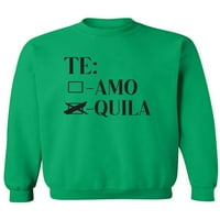 Te Amo Quila Crewneck Pulóver