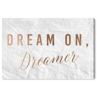 A Wynwood Studio tipográfia és idézi a fali művészet vászonnyomatai „álom a Dreamer Rose” Motivációs idézetek és mondások