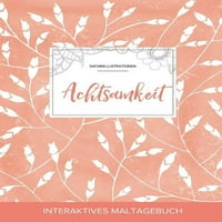 Maltagebuch Felnőtteknek: Mindfulness