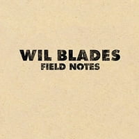 Wil Blades-Field Notes-Vinyl