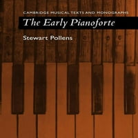 Cambridge zenei szövegei és monográfiái: a korai zongora