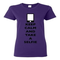 Hölgyek nyugodj meg, hogy egy Selfie telefon kamera kép vicces Szopás póló póló