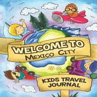 Üdvözöljük a mexikói városi gyerekek utazási folyóiratban: Gyerekek utazási jegyzetfüzetét és naplóját kitöltöm és